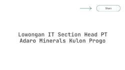 Lowongan IT Section Head PT Adaro Minerals Kulon Progo