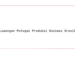 Lowongan Petugas Produksi Konimex Gresik Tahun 2025 (Apply Now)
