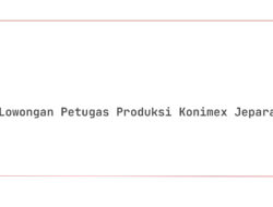 Lowongan Petugas Produksi Konimex Jepara Tahun 2025 (Apply Now)
