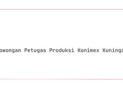 Lowongan Petugas Produksi Konimex Kuningan Tahun 2025