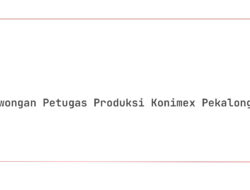 Lowongan Petugas Produksi Konimex Pekalongan Tahun 2025